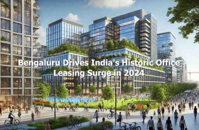 Bengaluru Leads India’s Record Office Leasing Boom in 2024