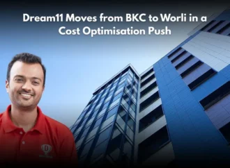 Mumbai’s Office Market Levels Up as Dream11 Locks in Big Worli Deal
