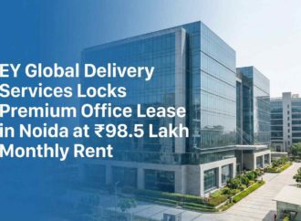 EY Global Delivery Services Locks Premium Office Lease in Noida at ₹98.5 Lakh Monthly Rent