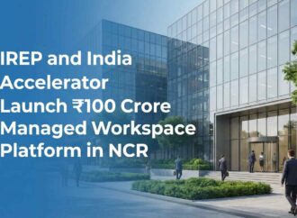 IREP and India Accelerator Launch ₹100 Crore Managed Workspace Platform in NCR