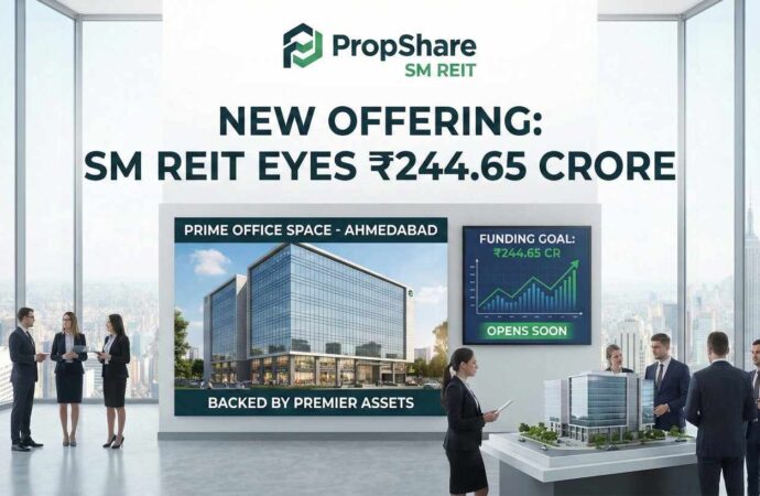 New SM REIT From PropShare Eyes ₹244.65 Crore, Backed by Prime Office Space in Ahmedabad