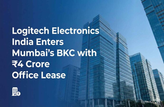 Logitech Electronics India Enters Mumbai’s BKC with ₹4 Crore Office Lease