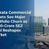 Kolkata Commercial Assets See Major Portfolio Churn as ₹670-Crore SEZ Deal Reshapes Market