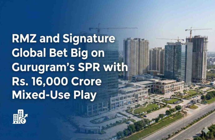 RMZ and Signature Global Bet Big on Gurugram’s SPR with Rs. 16,000 Crore Mixed-Use Play