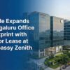 Apple Expands Bengaluru Office Footprint with Major Lease at Embassy Zenith