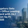 Bengaluru Sets New Office Leasing Record with 24.1 Million Sq Ft in 2025