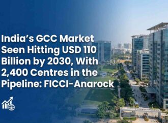 India’s GCC Market Seen Hitting USD 110 Billion by 2030, With 2,400 Centres in the Pipeline: FICCI–Anarock