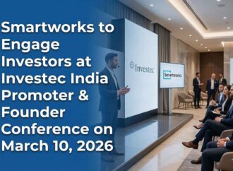 Smartworks to Engage Investors at Investec India Promoter & Founder Conference on March 10, 2026