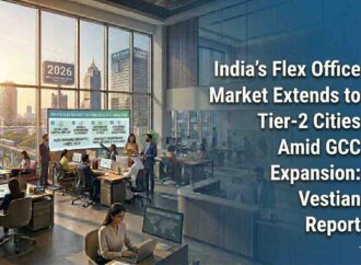 India’s Flex Office Market Extends to Tier-2 Cities Amid GCC Expansion: Vestian Report