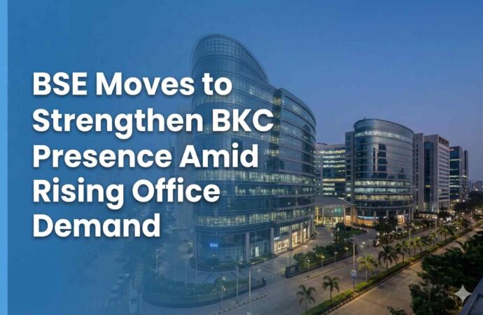 BSE Moves to Strengthen BKC Presence Amid Rising Office Demand