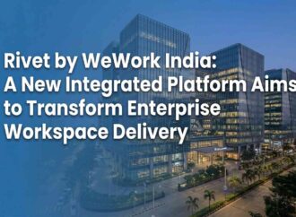 Rivet by WeWork India: A New Integrated Platform Aims to Transform Enterprise Workspace Delivery