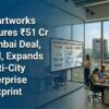Smartworks Secures ₹51 Cr Mumbai Deal, Expands Multi-City Enterprise Footprint