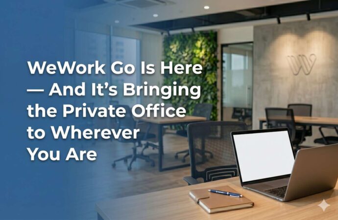 WeWork Go Is Here — And It’s Bringing the Private Office to Wherever You Are