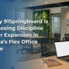 Why 91Springboard Is Choosing Discipline Over Expansion in India’s Flex Office Race