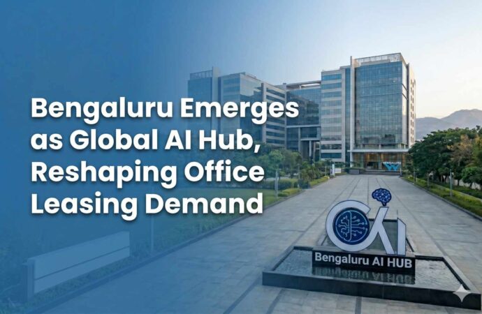 Bengaluru Emerges as Global AI Hub, Reshaping Office Leasing Demand