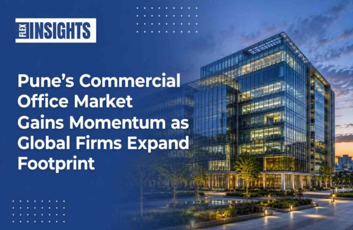 Pune’s Commercial Office Market Gains Momentum as Global Firms Expand Footprint