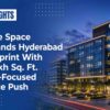 Table Space Expands Hyderabad Footprint With 5 Lakh Sq. Ft. GCC-Focused Office Push