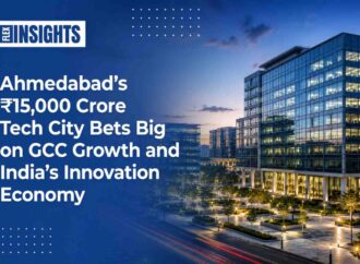 Ahmedabad’s ₹15,000 Crore Tech City Bets Big on GCC Growth and India’s Innovation Economy
