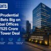 ICICI Prudential AMC Bets Big on Mumbai Offices with ₹525 Crore VIOS Tower Deal