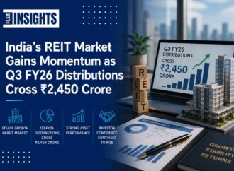 India’s REIT Market Gains Momentum as Q3 FY26 Distributions Cross ₹2,450 Crore