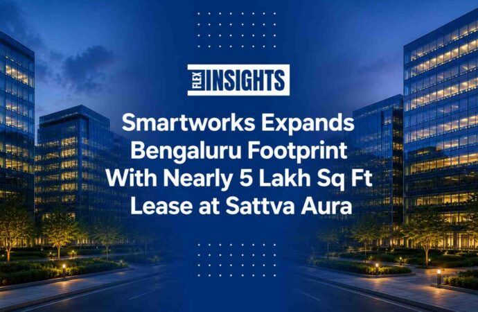 Smartworks Expands Bengaluru Footprint With Nearly 5 Lakh Sq Ft Lease at Sattva Aura