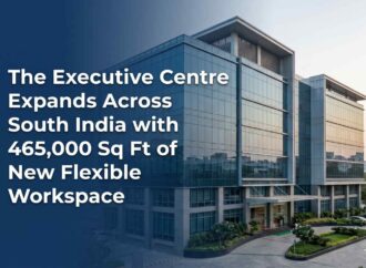 The Executive Centre Expands Across South India with 465,000 Sq Ft of New Flexible Workspace