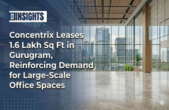 Concentrix Leases 1.6 Lakh Sq Ft in Gurugram, Reinforcing Demand for Large-Scale Office Spaces