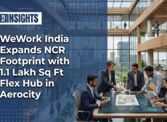 WeWork India Expands NCR Footprint with 1.1 Lakh Sq Ft Flex Hub in Aerocity