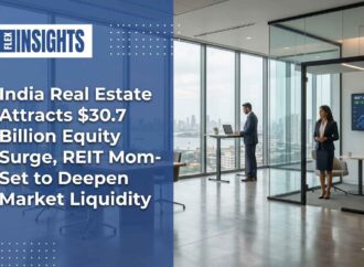 India Real Estate Attracts $30.7 Billion Equity Surge, REIT Momentum Set to Deepen Market Liquidity