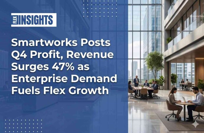 Smartworks Posts Q4 Profit, Revenue Surges 47% as Enterprise Demand Fuels Flex Growth
