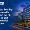 Ceratec Bets Big on Pune with 10 Lakh Sq. Ft. Built-to-Suit Commercial Campus