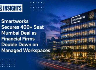 Smartworks Secures 400+ Seat Mumbai Deal as Financial Firms Double Down on Managed Workspaces