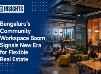 Bengaluru’s Community Workspace Boom Signals New Era for Flexible Real Estate