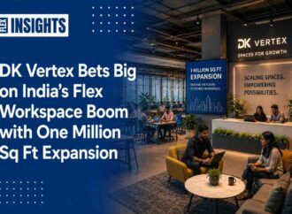 DK Vertex Bets Big on India’s Flex Workspace Boom with One Million Sq Ft Expansion