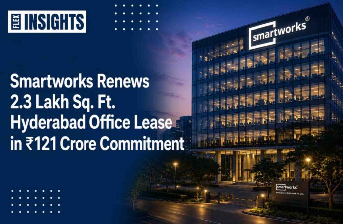 Smartworks Renews 2.3 Lakh Sq. Ft. Hyderabad Office Lease in ₹121 Crore Commitment