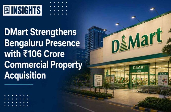DMart Strengthens Bengaluru Presence with ₹106 Crore Commercial Property Acquisition