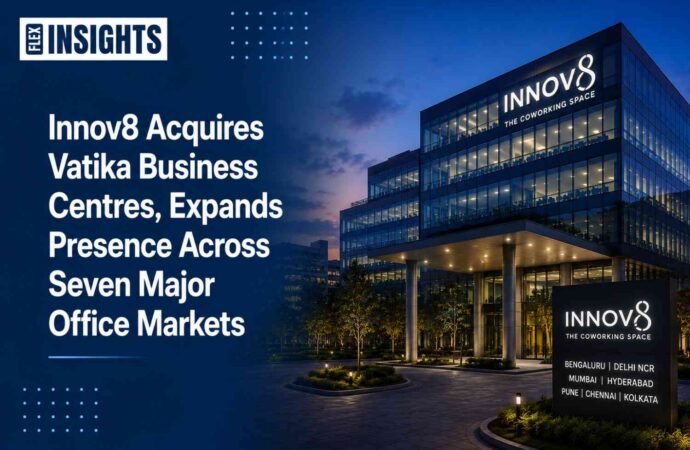 Innov8 Acquires Vatika Business Centres, Expands Presence Across Seven Major Office Markets