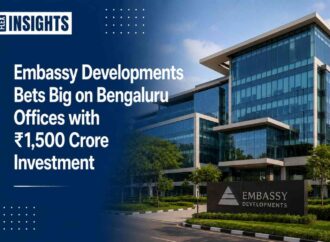 Embassy Developments Bets Big on Bengaluru Offices with ₹1,500 Crore Investment