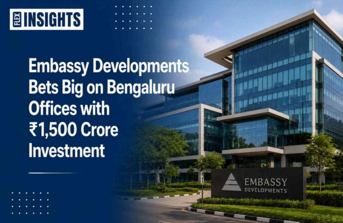Embassy Developments Bets Big on Bengaluru Offices with ₹1,500 Crore Investment