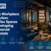 India’s Workplace Revolution: How Flex Spaces Are Reshaping Commercial Real Estate