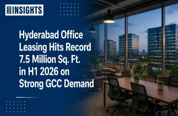 Hyderabad Office Leasing Hits Record 7.5 Million Sq. Ft. in H1 2026 on Strong GCC Demand