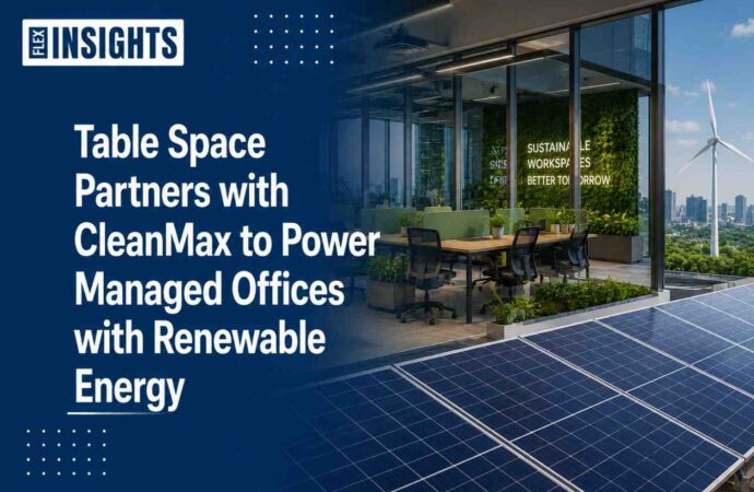 Table Space Partners with CleanMax to Power Managed Offices with Renewable Energy