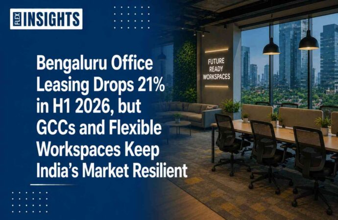 Bengaluru Office Leasing Drops 21% in H1 2026, but GCCs and Flexible Workspaces Keep India’s Market Resilient
