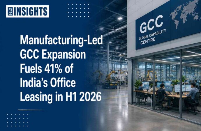 Manufacturing-Led GCC Expansion Fuels 41% of India’s Office Leasing in H1 2026