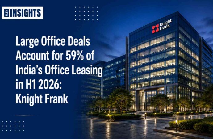 Large Office Deals Account for 59% of India’s Office Leasing in H1 2026: Knight Frank