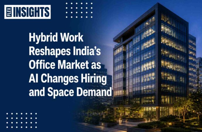 Hybrid Work Reshapes India’s Office Market as AI Changes Hiring and Space Demand