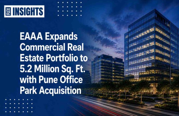EAAA Expands Commercial Real Estate Portfolio to 5.2 Million Sq. Ft. with Pune Office Park Acquisition