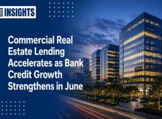 Commercial Real Estate Lending Accelerates as Bank Credit Growth Strengthens in June