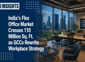India’s Flex Office Market Crosses 110 Million Sq. Ft. as GCCs Rewrite Workplace Strategy