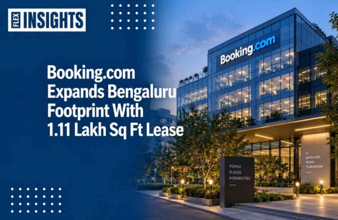 Booking.com Expands Bengaluru Footprint With 1.11 Lakh Sq Ft Lease